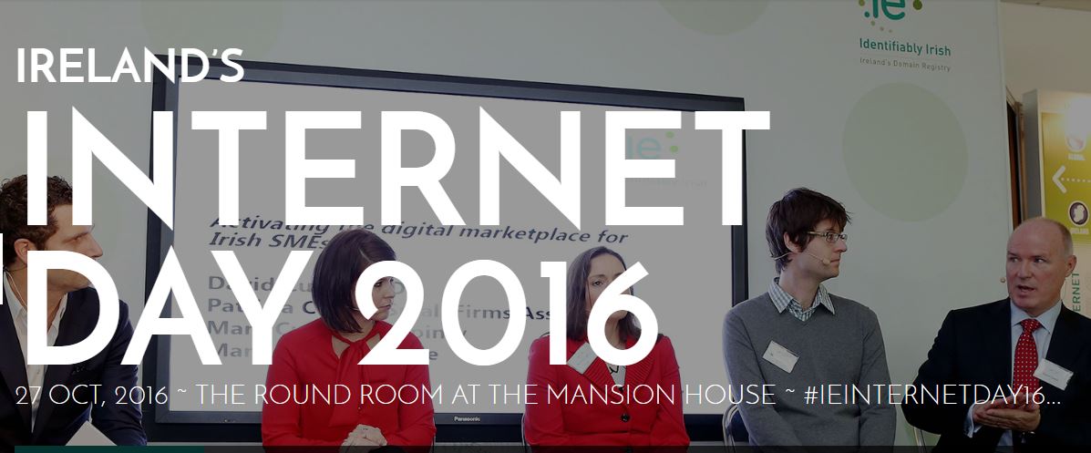 Ireland's Internet Day 2016 Ireland's Internet Day 2016