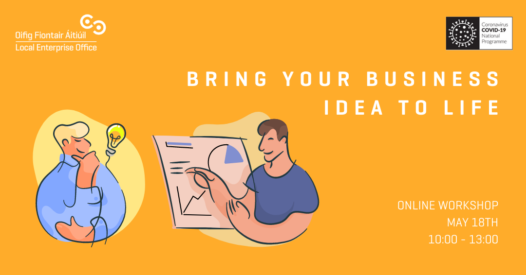 Bring your business idea to life - Wednesday 18th May 2022