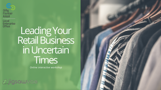 Leading your retail business in uncertain times