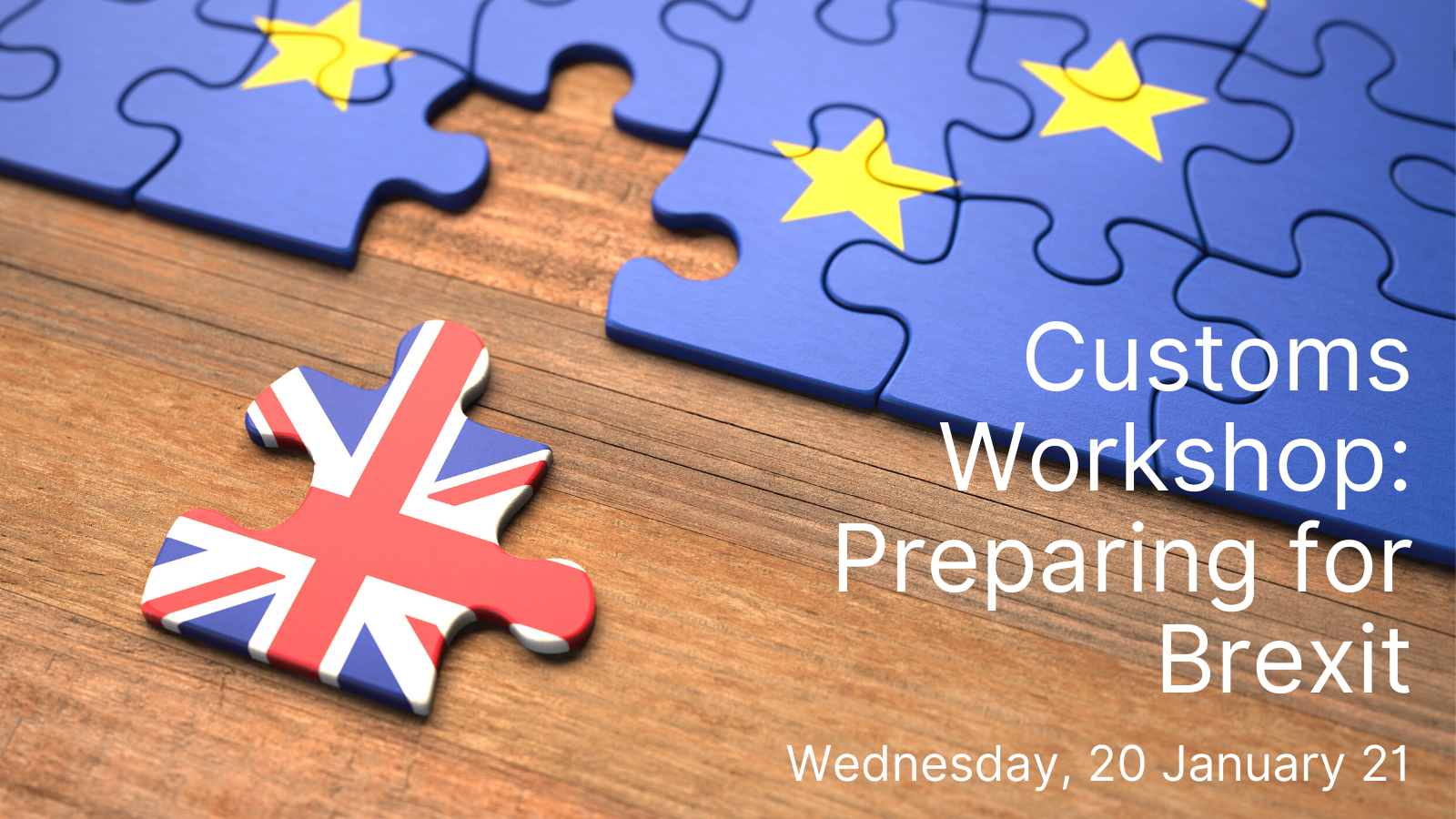 Customs Workshop Preparing for Brexit