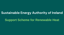 Sustainable Energy Authority of Ireland - Support Scheme for renewable heat