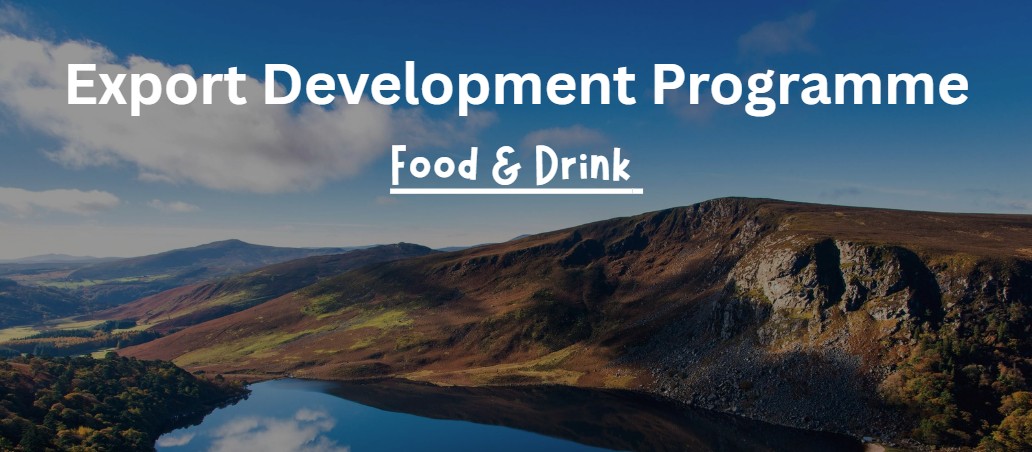 Export Programme - Food & Drinks