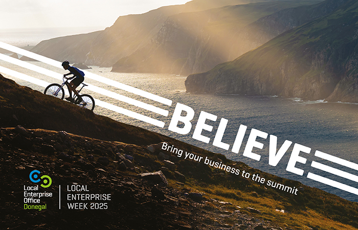 Donegal Local Enterprise Week 2025: BELIEVE Donegal Local Enterprise Week 2025: BELIEVE