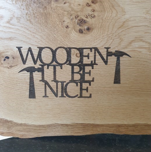 Wooden it be Nice